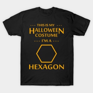 Halloween Costume I'm a Hexagon T-Shirt